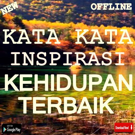  kata kata inspirasi kehidupan  terbaik for Android APK 