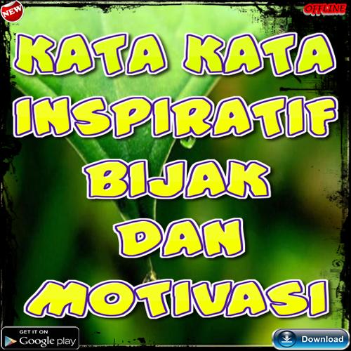 Kata Kata Inspiratif Bijak Dan Motivasi For Android Apk Download