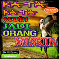 Kata Kata Jadi Orang Miskin