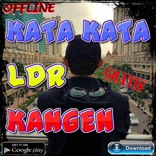 Download Gratis Gambar Kata-Kata Ldr Kangen For Android Apk Download Terbaru oleh Kata Cinta