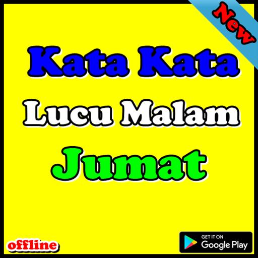 Dapatkan Gambar Kata-Kata Lucu Malam Jumat For Android Apk Download Terupdate by www.katacinta.co
