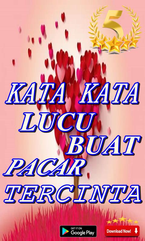 Kata Kata Lucu Buat Pacar Tercinta For Android Apk Download