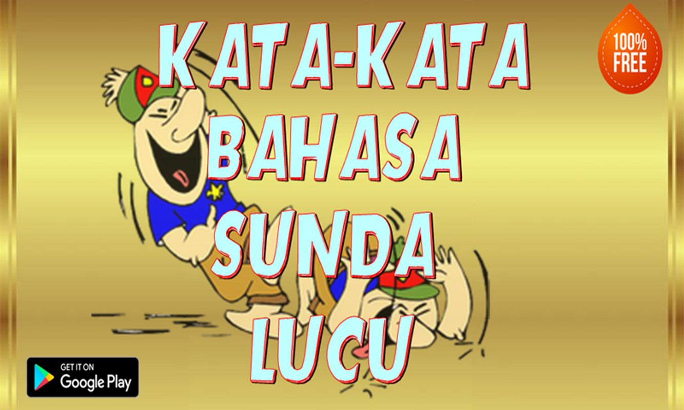 Kata Kata Lucu Bahasa Sunda For Android APK Download