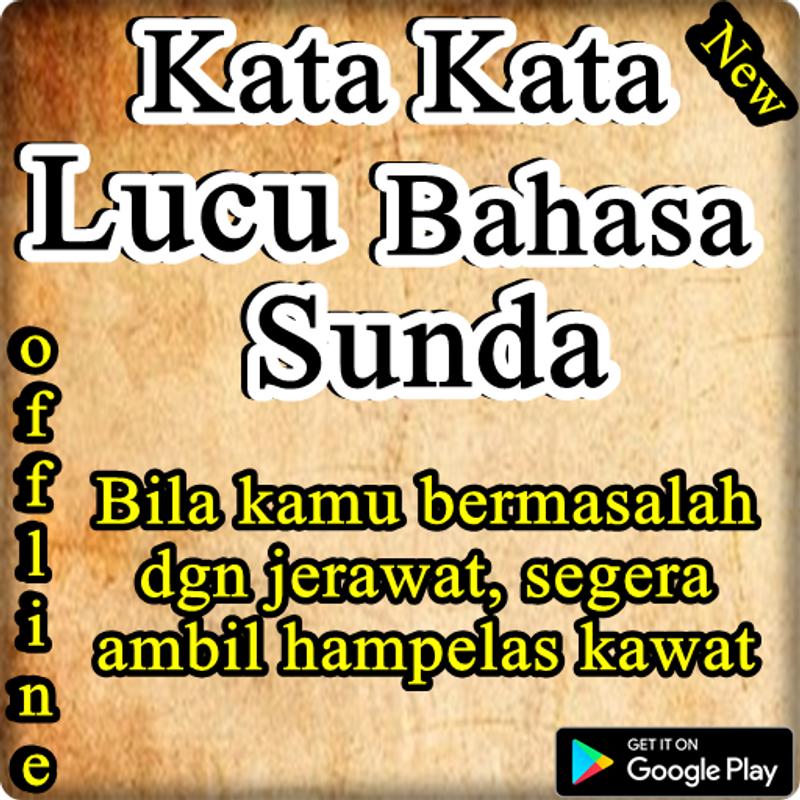 Kata Kata Lucu Bahasa Sunda for Android APK Download