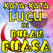 Kata-Kata Lucu Di Bulan Puasa Yang Ngaco