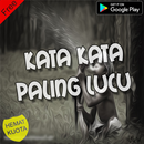 Kata Kata Lucu Paling Ngakak Terbaik Dan Terupdate APK
