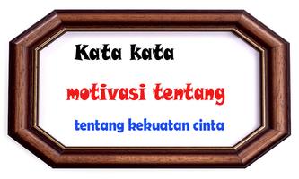 Kata kata motivasi tentang kekuatan cinta Lengkap স্ক্রিনশট 1