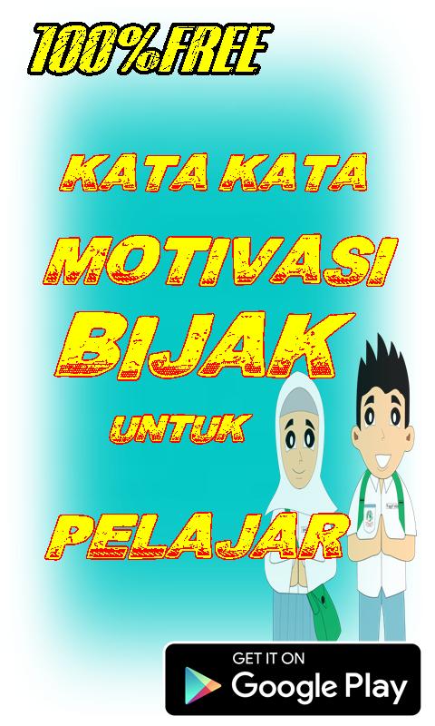 Kata Kata Motivasi Bijak Untuk Pelajar pour Android Kata Kata Motivasi Bijak Untuk Pelajar pour Android