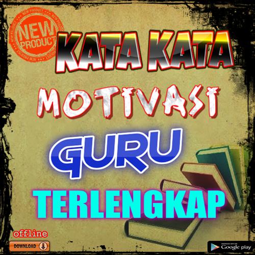 Kata Kata Guru Terlengkap For Android Apk Download