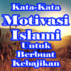 Kata-Kata Motivasi Islami Untuk Berbuat Kebajikan ikona