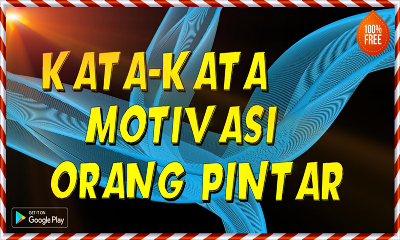 Kata Kata Motivasi Pintar Terbaru For Android APK Download