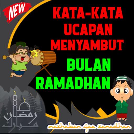 Kata Kata Ucapan Menyambut Bulan Ramadhan For Android Apk Download