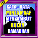 KATA-KATA MINTA MAAF MENYAMBUT BULAN RAMADHAN BARU APK