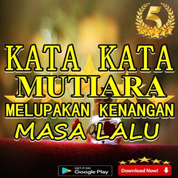 Kata Kata Mutiara Melupakan Kenangan Masa Lalu Dlya Android