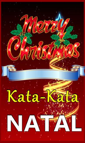 Kata Kata Menyambut Hari Natal Terbaru Lengkap For Android