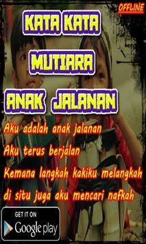 kata kata mutiara anak jalanan for Android APK Download kata kata mutiara anak jalanan for Android APK Download