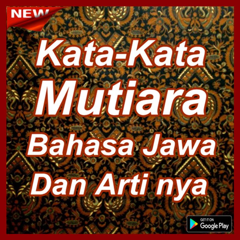  Kata Kata Bijak Bahasa Jawa Kuno Dan Artinya