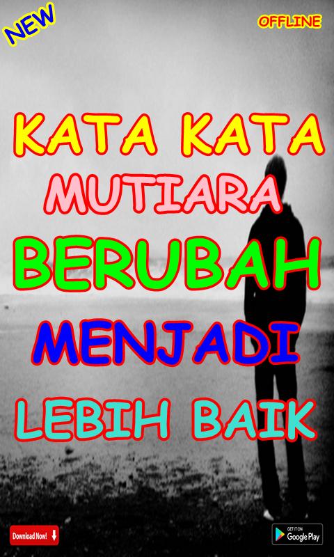 Kata Kata Mutiara Berubah Menjadi Lebih Baik Für Android