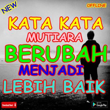 Kata Kata Mutiara Berubah Menjadi Lebih Baik For Android Apk
