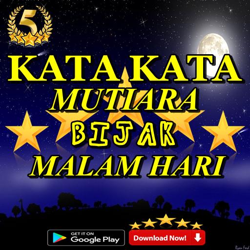 Kata Kata Mutiara Bijak Malam Hari Terbaru For Android Apk Download