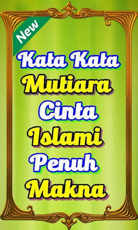 Unduh Gratis Gambar Kata-Kata Mutiara Cinta Islami Penuh Maknateranyar For Android Terkeren oleh Cikimm.com