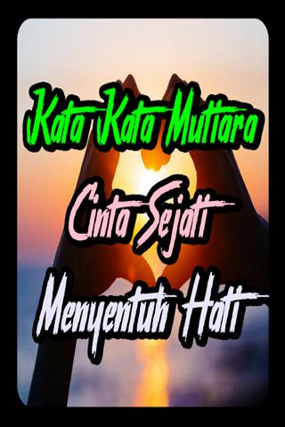 Kata Kata Mutiara Cinta Sejati Menyentuh Hati For Android Apk