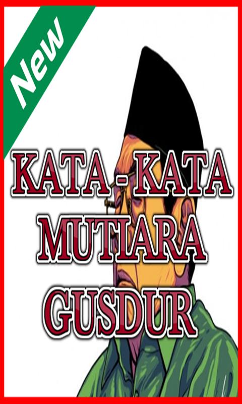 KATA KATA MUTIARA GUSDUR for Android - APK Download
