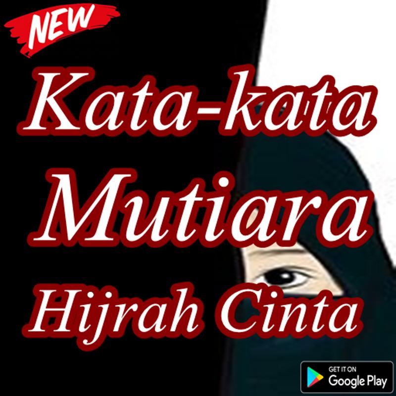 Kata Kata Motivasi Hijrah Cinta Kata Kata Mutiara Kata Kata Motivasi Hijrah Cinta Kata Kata Mutiara