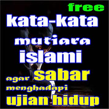 Kata Kata Mutiara Islami Tentang Ujian Kehidupan Dlya Android