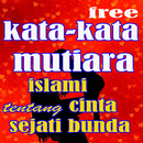 APK kata-kata mutiara islami tentang cinta sejati ibu