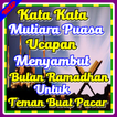 Kata Mutiara Ucapan Bulan Suci Ramadhan Buat Pacar