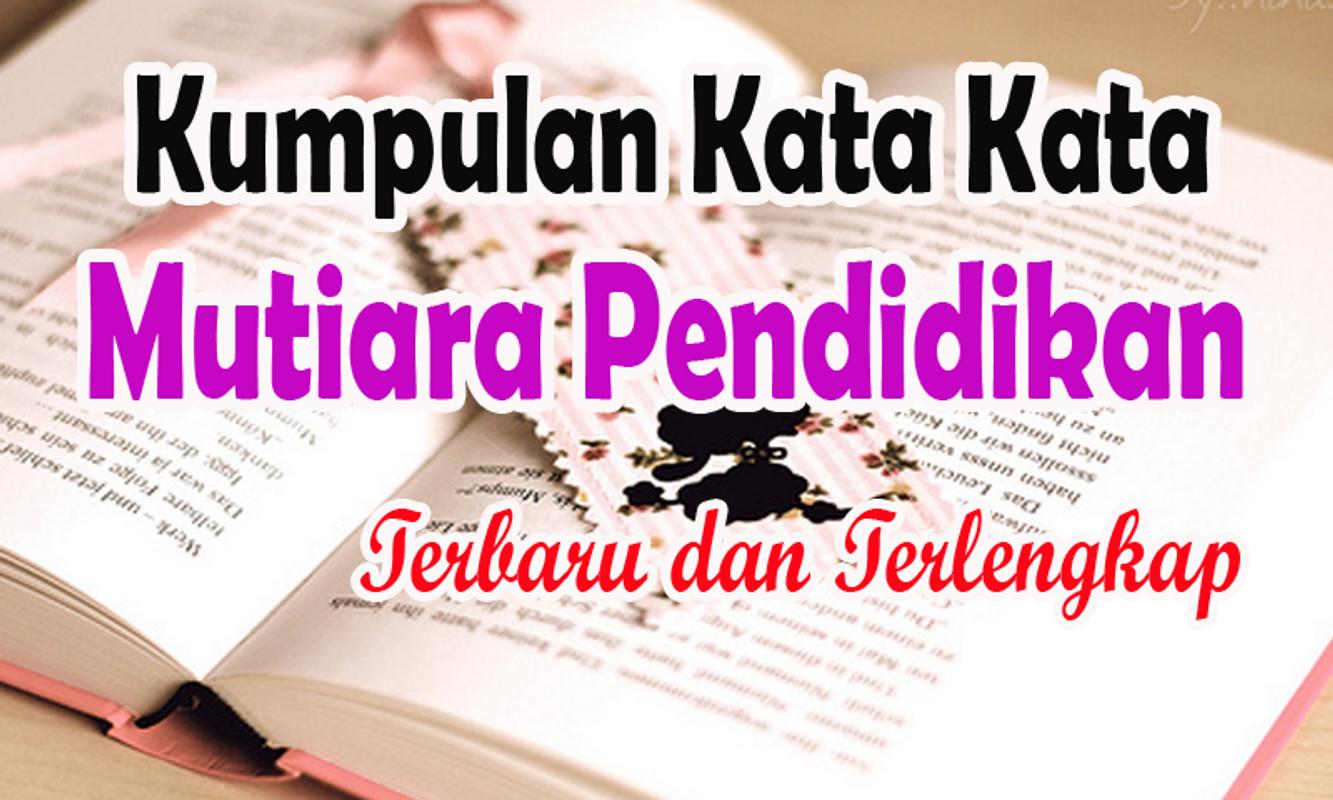  Kata Kata  Bijak Tentang  Pendidikan  Trend Kata  2019