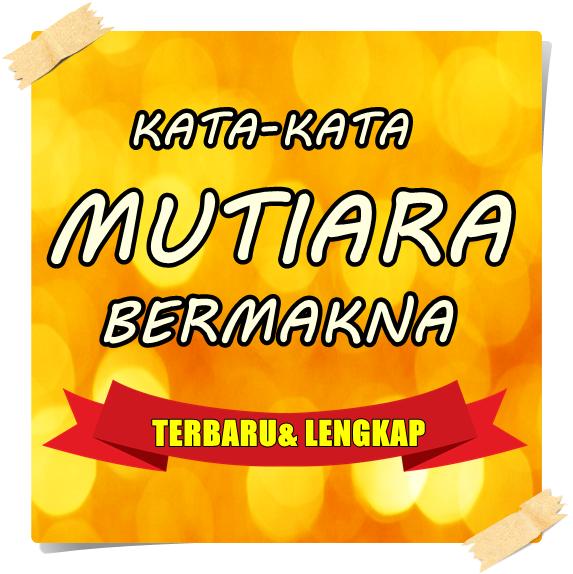 Dapatkan Gambar Kata Mutiara Bermakna Terbaru Pour Android Telechargez L Apk Terupdate oleh www.katacinta.co