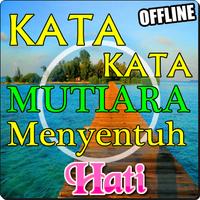 KATA KATA MUTIARA PENYEJUK HATI TERBARU & KOMPLIT ảnh chụp màn hình 2