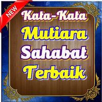 Kata Mutiara Sahabat Terbaik Yang Menyentuh Hati Plakat