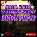 Kata Kata Mutiara Sedih Rindu Ayah Menyentuh Hati иконка