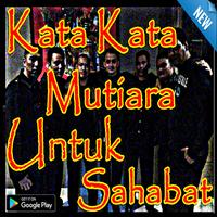 برنامه‌نما Kata Kata Mutiara Untuk Sahabat عکس از صفحه