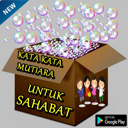 Kata Kata Mutiara Untuk Sahabat Für Android Apk Herunterladen