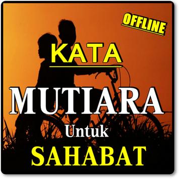 Kata Kata Mutiara Untuk Sahabat Terbaru Komplit Apk App