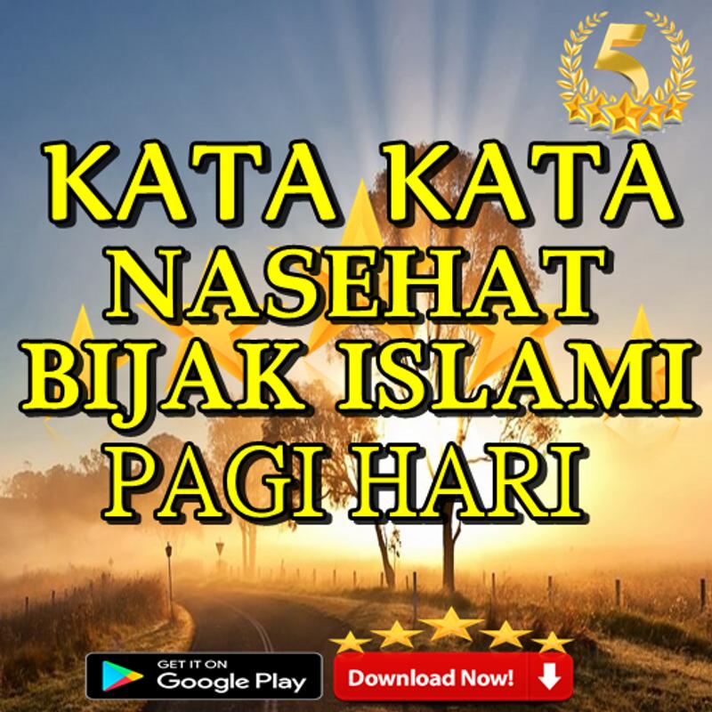 Kata Kata Mutiara Islam Di Pagi Hari - KHAZANAH ISLAM