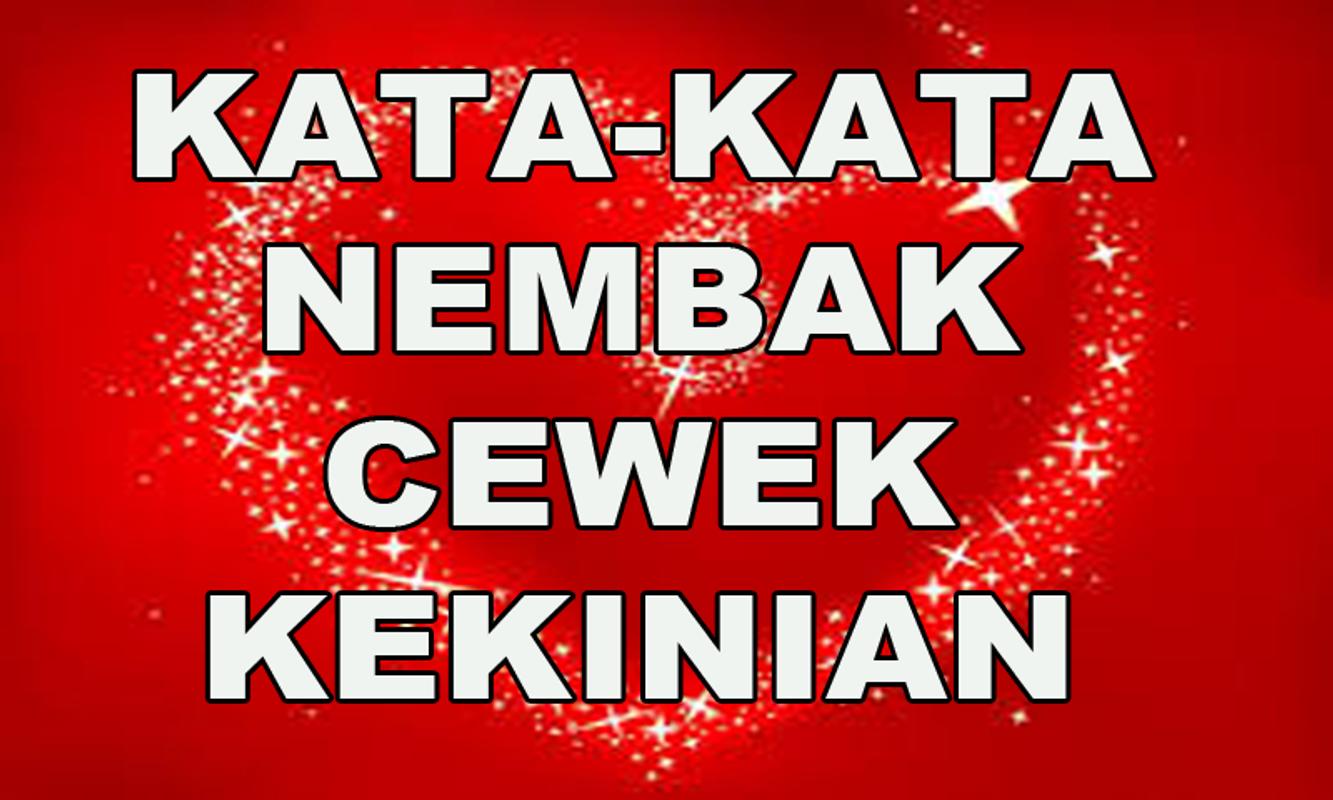 Kata Kata Nembak Cewek KekinianAPK