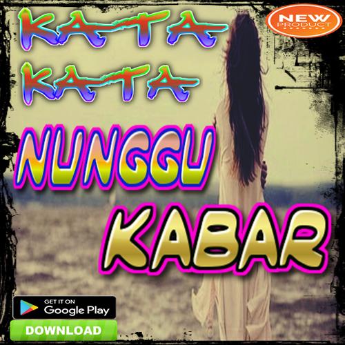 Kata Kata Nunggu Kabar For Android Apk Download