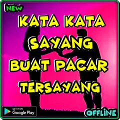 Kata Kata Sayang Buat Pacar Tersayang APK download