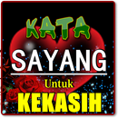 KATA KATA SAYANG UNTUK KEKASIH TERBARU KOMPLIT APK