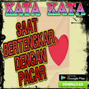 Kata Kata Saat Bertengkar Dengan Pacar APK
