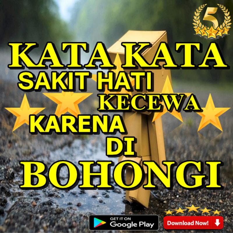Poster Kata Sakit Hati Kecewa Karena Di Bohongi Terupdate