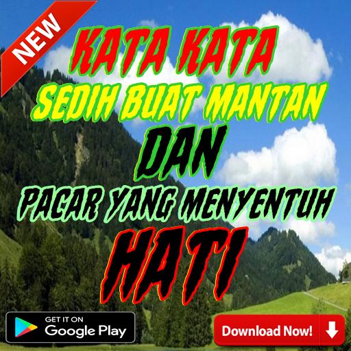 Gratis Download Gambar Kata-Kata Sedih Buat Mantan Dan Pacar For Android Apk Download Terkeren by Katacinta.co