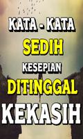Kata Sedih Kesepian Di Tinggal Kekasih Tersayang Ekran Görüntüsü 1