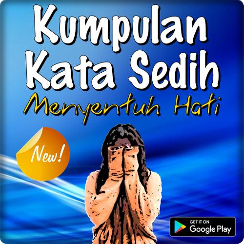 Kata Kata Sedih Yang Membuat Hati Menangis For Android Apk Download