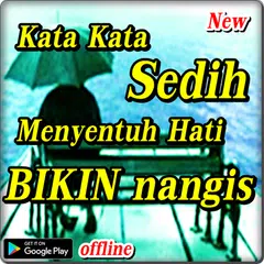 download Kata Kata Sedih Menyentuh Hati BIKIN nangis APK